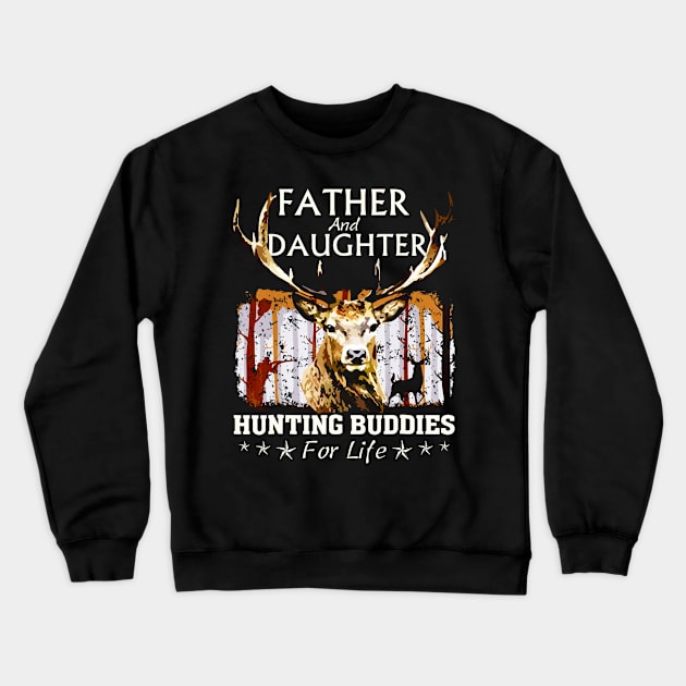 Father and Daughter Hunting Buddies Crewneck Sweatshirt by Kiwistore